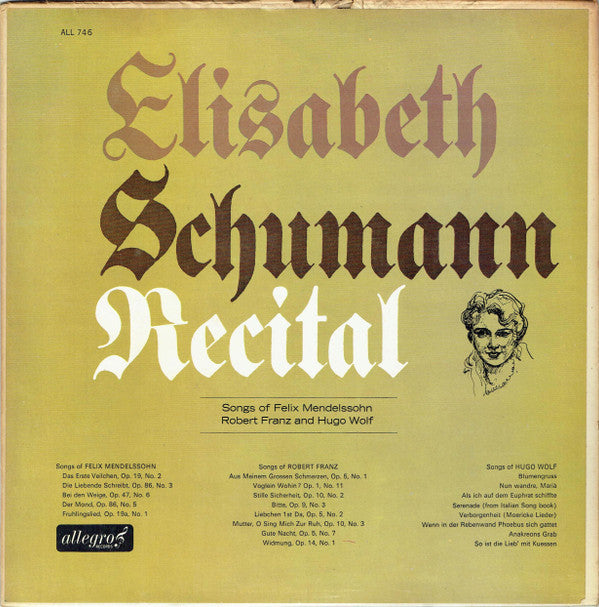 Elisabeth Schumann : Recital / Songs Of Felix Mendelssohn Robert Franz And Hugo Wolf (LP, Mono)