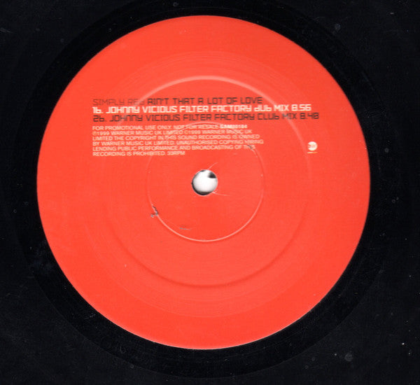 Simply Red : Ain't That A Lot Of Love (Remixes By Club 69 / Johnny Vicious) (12", Promo)