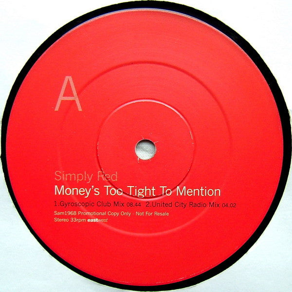 Simply Red : Money's Too Tight To Mention (12", Promo)