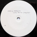 Cherry Moments : Love Burns (12", W/Lbl)