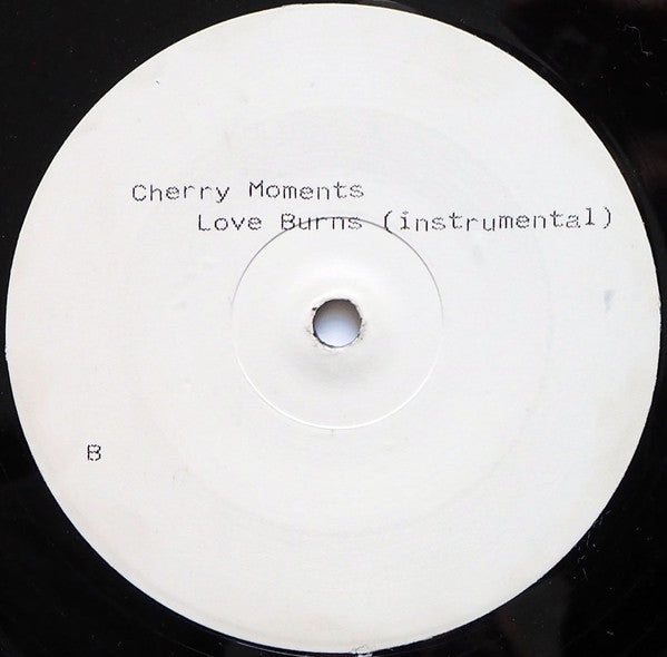 Cherry Moments : Love Burns (12", W/Lbl)