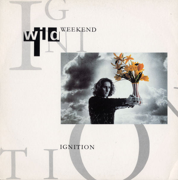 Wild Weekend (2) : Ignition (12")