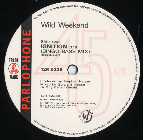 Wild Weekend (2) : Ignition (12")