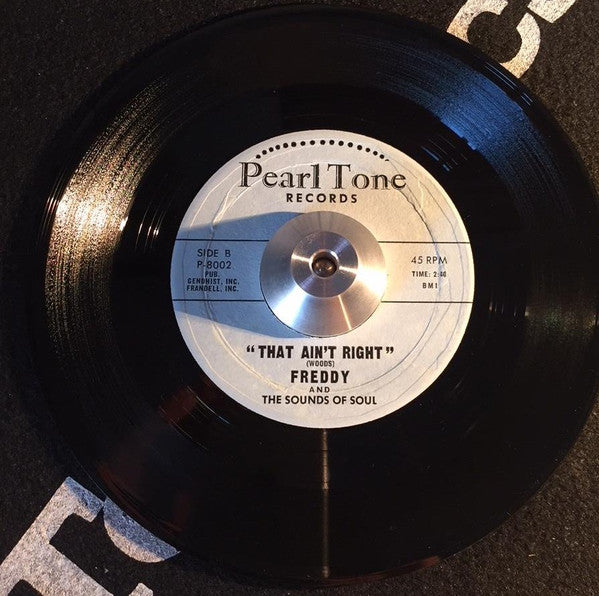 Freddy Johnson And The Sounds Of Soul : You're The Beat Of My Heart / That Ain't Right (7", Single)