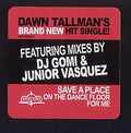 Dawn Tallman : Save A Place On The Dance Floor For Me (12")