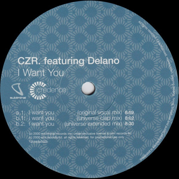 CZR.* Featuring Delano (2) : I Want You (12", Promo)