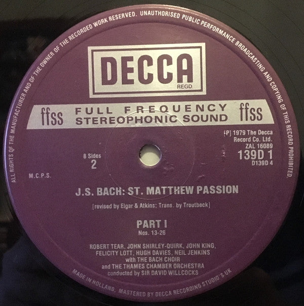 Johann Sebastian Bach, Robert Tear / John Shirley-Quirk / Felicity Lott / Alfreda Hodgson / Neil Jenkins / Stephen Roberts (2) / St. Paul's Cathedral Choir / The Bach Choir, The Thames Chamber Orchestra, David Willcocks : St. Matthew Passion (4xLP, Album, Sun + Box)