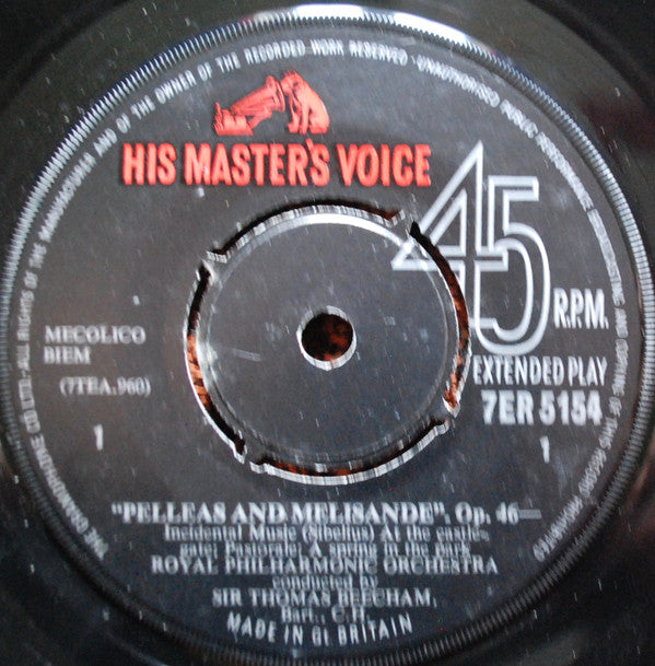 Royal Philharmonic Orchestra, Sir Thomas Beecham : "Pelléas And Mélisande", Op. 46 (7", EP, Mono, RP)