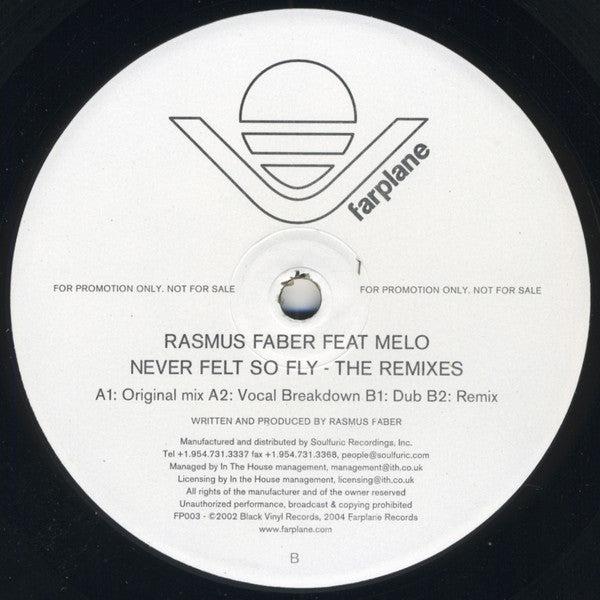 Rasmus Faber : Never Felt So Fly (The Remixes) (12", Promo)
