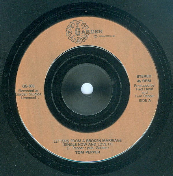 Tom Pepper (2) : Letters From A Broken Marriage (7", Single)