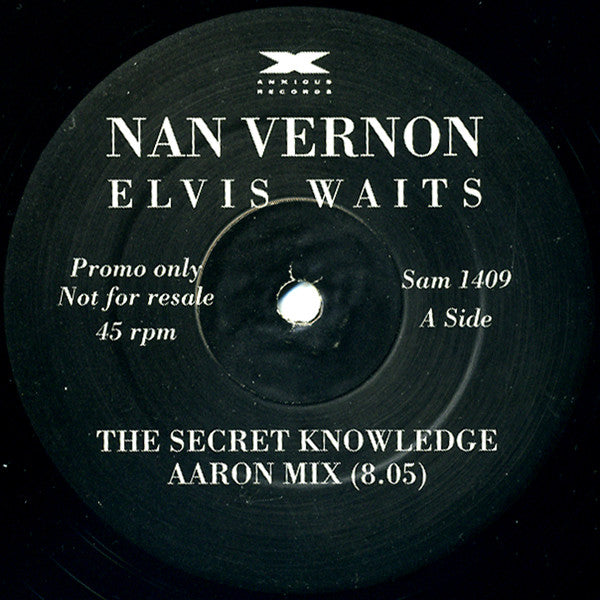 Nan Vernon : Elvis Waits... (Secret Knowledge Remixes) (12", Promo)