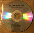 No Artist : Blame It On You (Sidechains Remix) (CDr, Single, Promo)