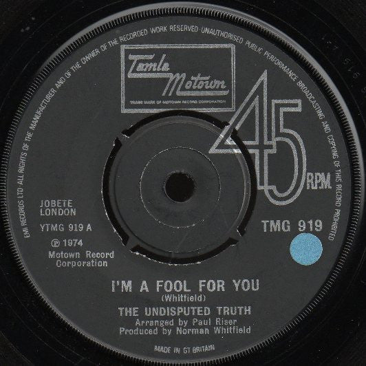 The Undisputed Truth : I'm A Fool For You / Mama I Got A Brand New Thing (Don't Say No)" (7", Single)