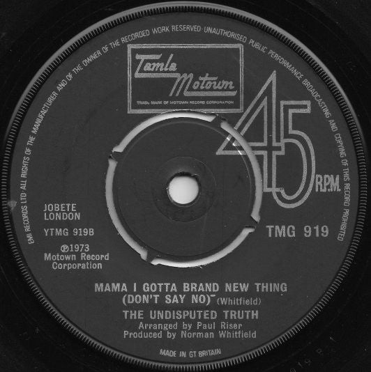 The Undisputed Truth : I'm A Fool For You / Mama I Got A Brand New Thing (Don't Say No)" (7", Single)