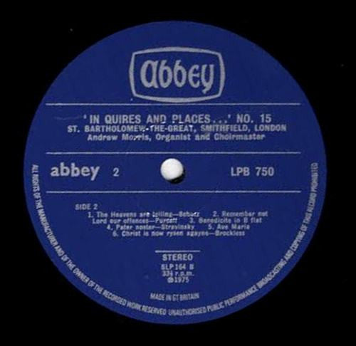 The Choir of the Priory Church of St. Bartholomew-the-Great, Smithfield, London Directed By Andrew Morris (20) : "In Quires And Places ... " No. 15 (LP, Album)