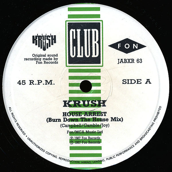 Krush : House Arrest (Burn Down The House!!) (12", Single)