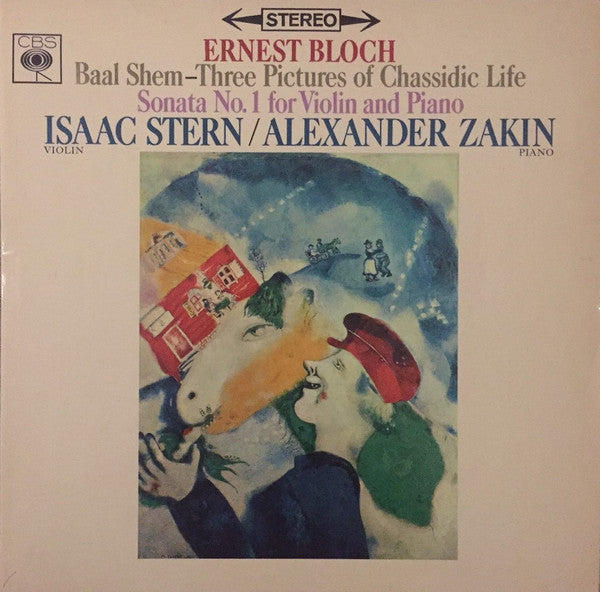 Isaac Stern, Alexander Zakin : Ernest Bloch Baal Shem-Three Pictures of Chassidic Life (LP, Album)