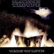 Claytown Troupe : Ways Of Love (12", Single)