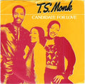 T.S. Monk : Candidate For Love (7")
