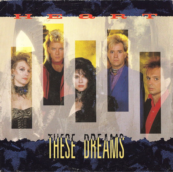 Heart : These Dreams (7", Single)
