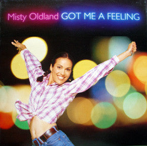 Misty Oldland : Got Me A Feeling (12")
