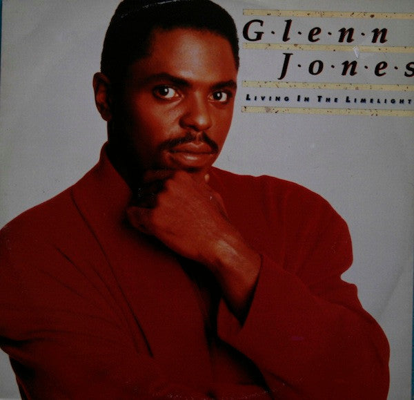 Glenn Jones : Living In The Limelight (12")