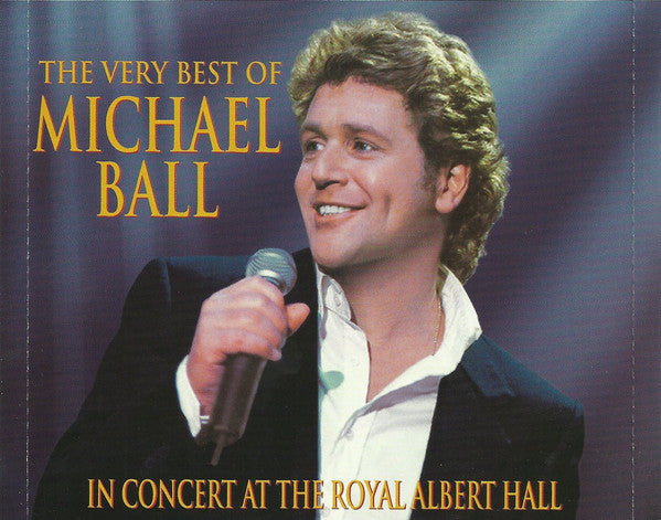 Michael Ball : The Very Best Of Michael Ball In Concert At The Royal Albert Hall (CD-ROM, Album)