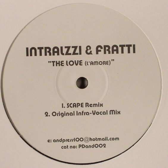 Intrallazzi & Fratty : The Love (L'Amore) (Remixes) (12")
