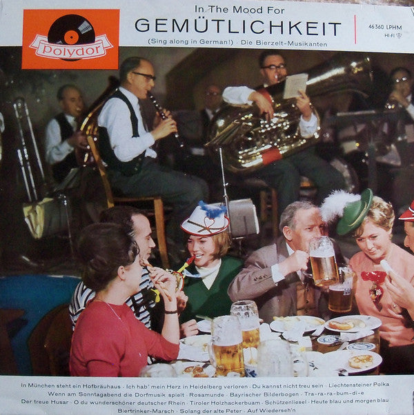 Die Bierzelt-Musikanten : In The Mood For Gemütlichkeit (Sing-Along In German) (LP, Album, Mono)