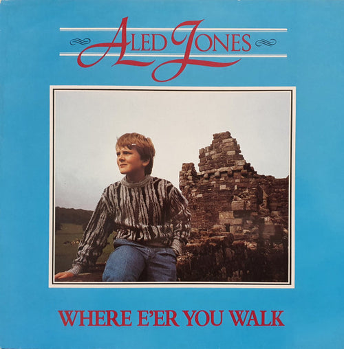 Aled Jones : Where E'er You Walk (LP, Album)
