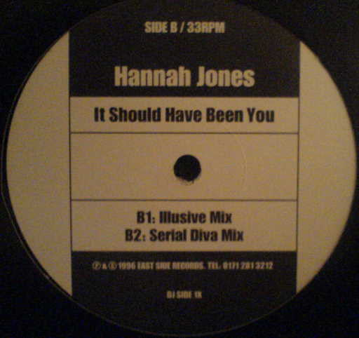 Hannah Jones : It Should Have Been You (12")