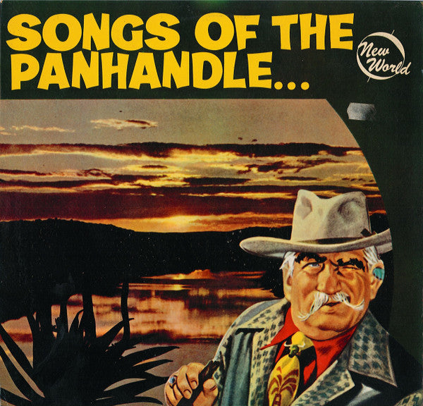 Various : Songs Of The Panhandle (LP)