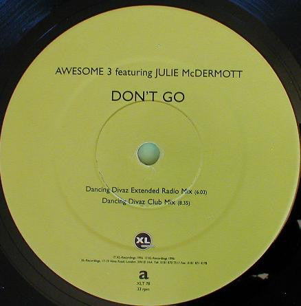 Awesome 3 featuring Julie McDermott : Don't Go (12")