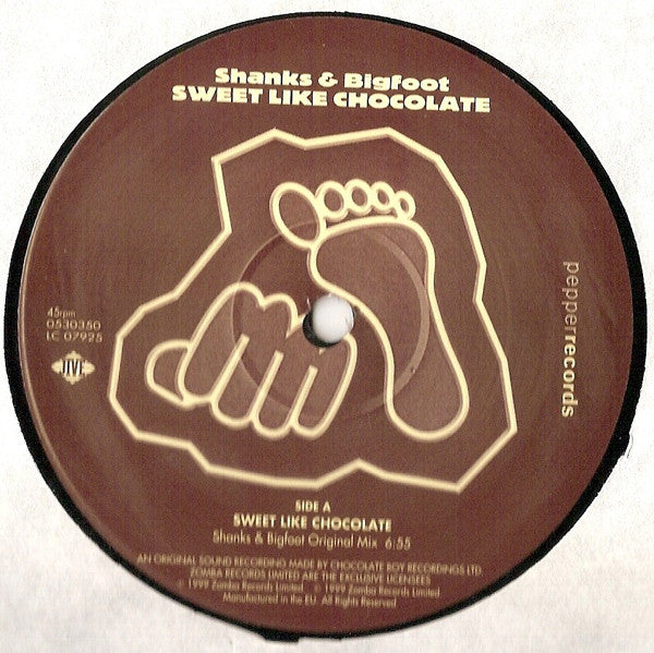 Shanks & Bigfoot : Sweet Like Chocolate (12", Single)
