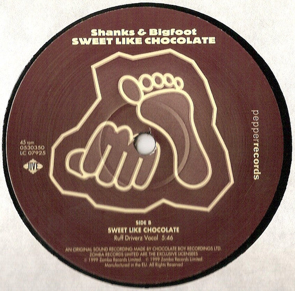Shanks & Bigfoot : Sweet Like Chocolate (12", Single)