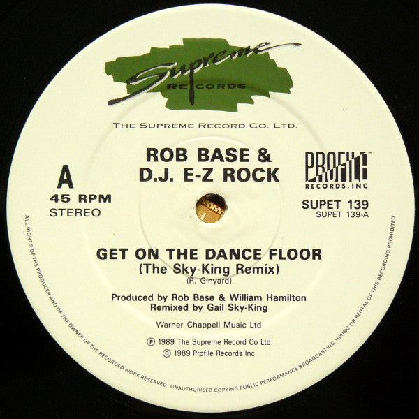 Rob Base & DJ E-Z Rock : Get On The Dance Floor (12")