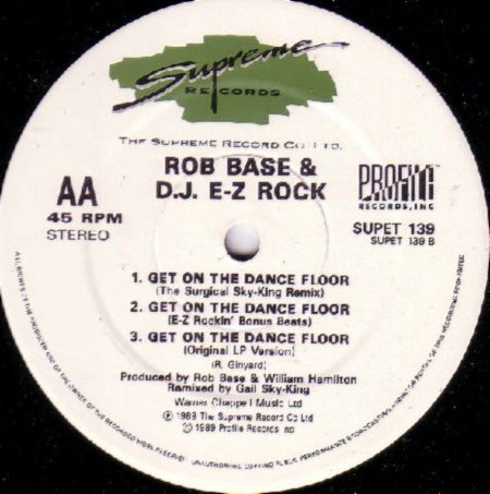 Rob Base & DJ E-Z Rock : Get On The Dance Floor (12")