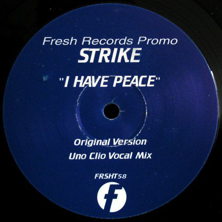 Strike : I Have Peace (12", S/Sided, Promo)