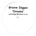 Groove Diggaz : Dreams (12", S/Sided, W/Lbl)