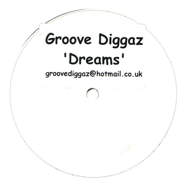 Groove Diggaz : Dreams (12", S/Sided, W/Lbl)