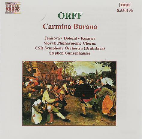 Carl Orff, Eva Jenisová • Vladimír Doležal • Ivan Kusnjer, Slovak Philharmonic Chorus, Slovak Radio Symphony Orchestra, Stephen Gunzenhauser : Carmina Burana (CD, Album)