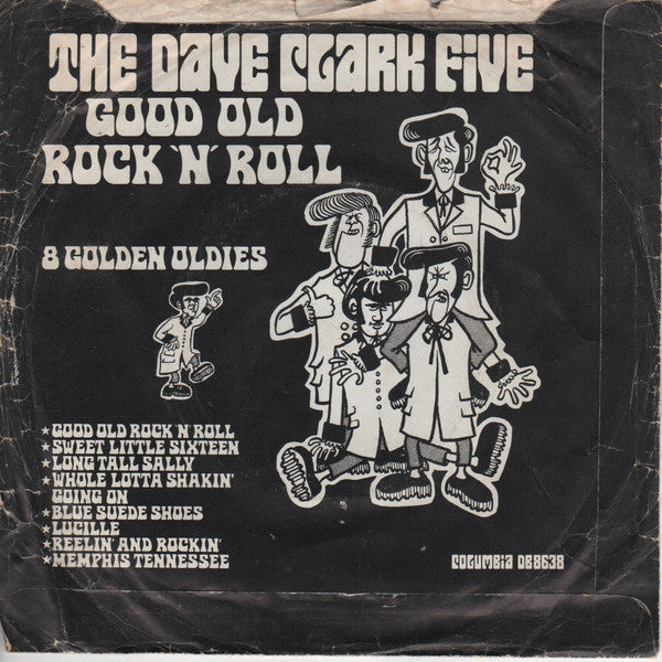 The Dave Clark Five : Play Good Old Rock 'N' Roll (7", Single, Sol)