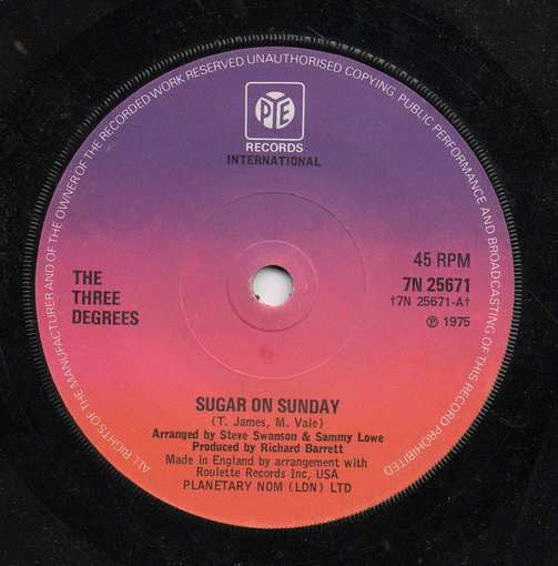 The Three Degrees : Sugar On Sunday (7", Single, Sol)