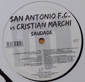 San Antonio F.C. vs Cristian Marchi : Saudade (12")