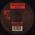 Strive For Jive Featuring Javier Perez : Givin' You A Good Thing (12")