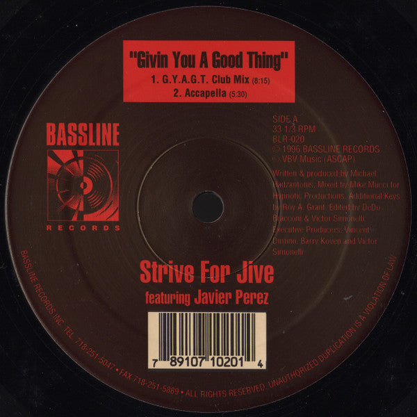 Strive For Jive Featuring Javier Perez : Givin' You A Good Thing (12")