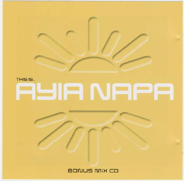 Various : This Is... Ayia Napa (2xCD, Comp + CD, Mixed + Box)