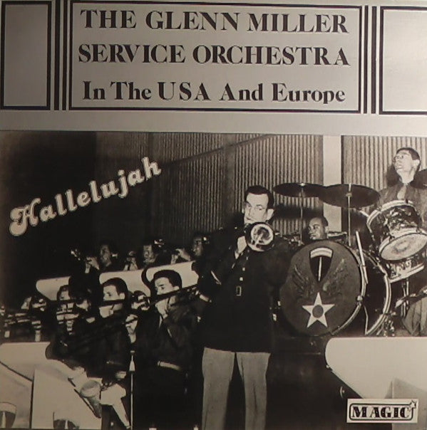 The Glenn Miller Service Orchestra : Hallelujah (LP, Comp, Mono)