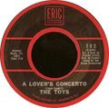 The Toys / The Bob Crewe Generation : A Lover's Concerto / Music To Watch Girls By (7", Styrene)