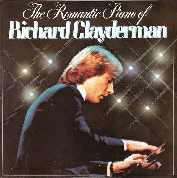 Richard Clayderman : The Romantic Piano Of Richard Clayderman (2xLP, Comp, Eng)